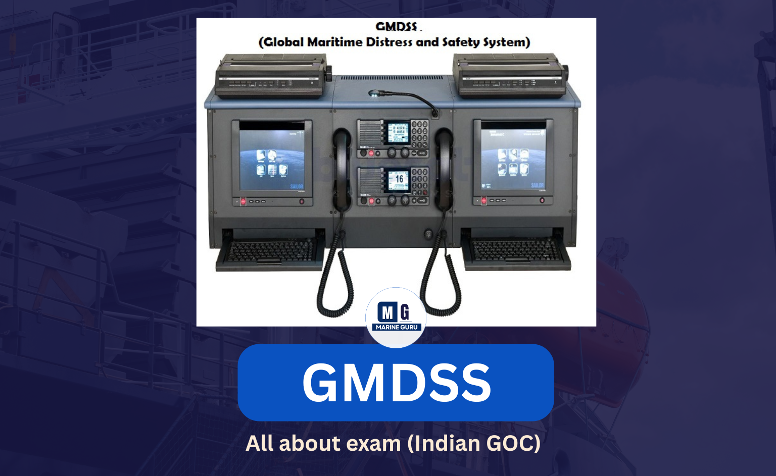 GMDSS Course (Indian GOC) - Marineguru
